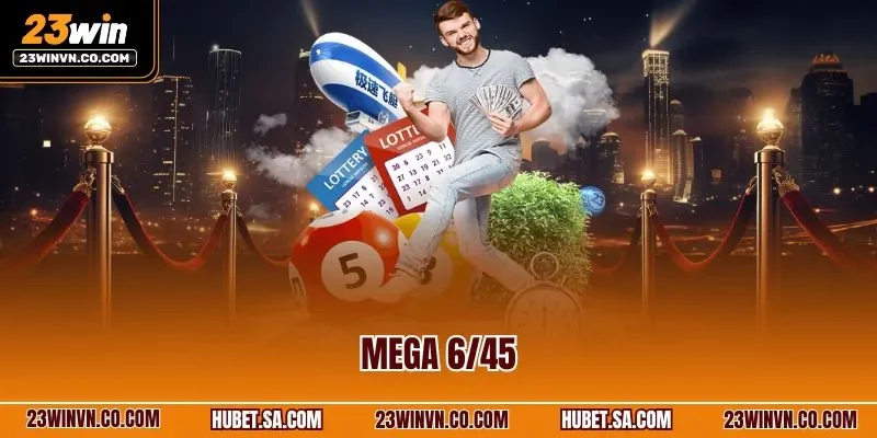 Mega 6/45